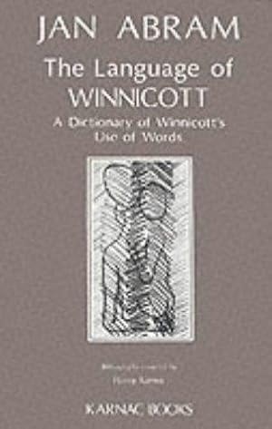 Immagine del venditore per The Language of Winnicott: A Dictionary of Winnicott's Use of Words venduto da WeBuyBooks