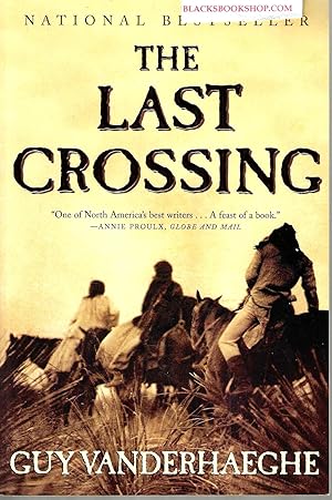 Seller image for The Last Crossing for sale by Blacks Bookshop: Member of CABS 2017, IOBA, SIBA, ABA