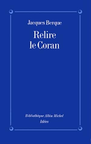 Image du vendeur pour Relire le Coran. mis en vente par FIRENZELIBRI SRL