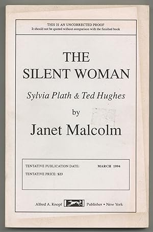 Bild des Verkufers fr The Silent Woman: Sylvia Plath & Ted Hughes zum Verkauf von Between the Covers-Rare Books, Inc. ABAA
