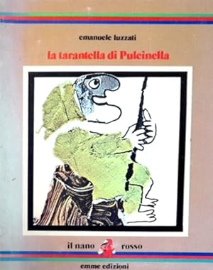 Seller image for La tarantella di Pulcinella. for sale by FIRENZELIBRI SRL