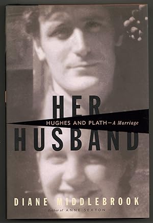 Bild des Verkufers fr Her Husband: Hughes and Plath - A Marriage zum Verkauf von Between the Covers-Rare Books, Inc. ABAA