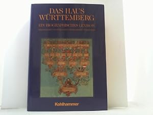 Das Haus Württemberg. Ein biographisches Lexikon.