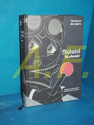 Bild des Verkufers fr Dr. Mabuse, Medium des Bsen, Teil: 2., Mabuses Kolonie : drei Romane. mit einem biograph. Essay von Gnter Scholdt zum Verkauf von Antiquarische Fundgrube e.U.