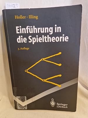 Imagen del vendedor de Einfhrung in die Spieltheorie. (= Springer-Lehrbuch). a la venta por Versandantiquariat Waffel-Schrder