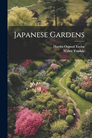 Bild des Verkufers fr Japanese Gardens zum Verkauf von AHA-BUCH GmbH