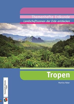 Seller image for Landschaftszonen der Erde entdecken: Tropen (Themenhefte Erdkunde) for sale by Studibuch
