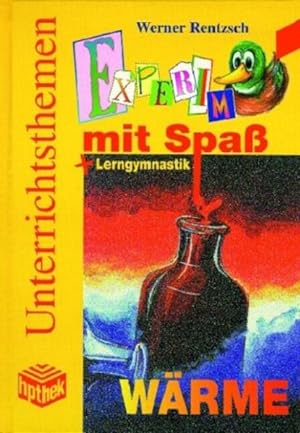 Bild des Verkufers fr Experimente mit Spa, Bd.1, Wrme (hpthek - Unterrichtsthemen) zum Verkauf von Studibuch