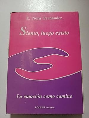 Bild des Verkufers fr Siento, luego existo (FIRMADO POR EL AUTOR) zum Verkauf von SoferBooks