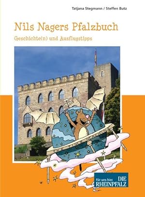 Bild des Verkufers fr Nils Nagers Pfalzbuch: Geschichte(n) und Ausflugstipps zum Verkauf von Studibuch