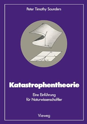 Immagine del venditore per Katastrophentheorie: Eine Einfhrung fr Naturwissenschaftler (Facetten der Physik) venduto da Studibuch