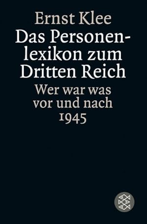 Bild des Verkufers fr Das Personenlexikon zum Dritten Reich: Wer war was vor und nach 1945 zum Verkauf von Studibuch