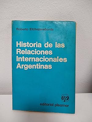 Bild des Verkufers fr Historia de las relaciones internacionales argentinas zum Verkauf von SoferBooks