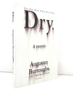 Dry: A Memoir