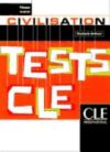 Seller image for TESTS CL CIVILISATION (NIVEAU AVANCE) for sale by AG Library