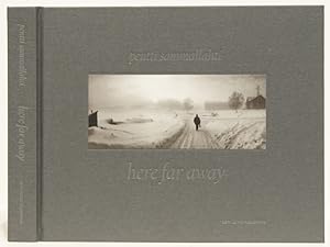 Immagine del venditore per Here Far Away: Photographs from the Years 1964-2011 venduto da Arundel Books