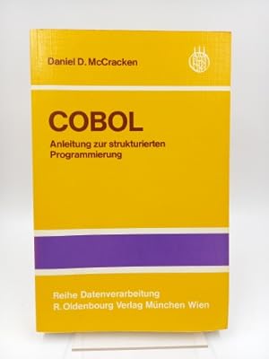 Bild des Verkufers fr COBOL. Anleitung zur strukturierten Programmierung zum Verkauf von Antiquariat Smock