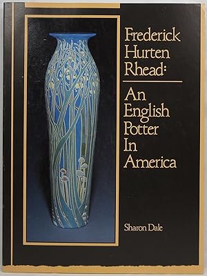 Seller image for Frederick Hurten Rhead: An English Potter in America for sale by Newbury Books