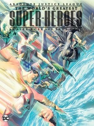 Bild des Verkufers fr Absolute Justice League: The World's Greatest Super-Heroes by Alex Ross & Paul Dini (New Edition) zum Verkauf von AHA-BUCH GmbH