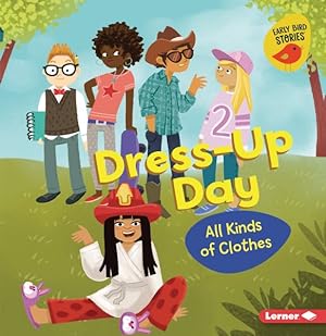 Seller image for Dress-up Day : All Kinds of Clothes for sale by GreatBookPricesUK