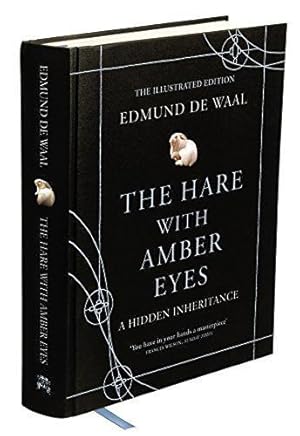 Seller image for The Hare With Amber Eyes: The Illustrated Edition for sale by WeBuyBooks