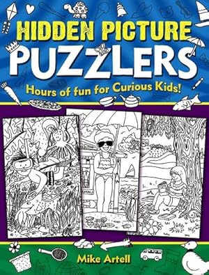 Bild des Verkufers fr Hidden Picture Puzzlers : Hours of Fun for Curious Kids! zum Verkauf von Smartbuy