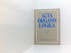 Bild des Verkufers fr Acta Organologica Bd. 18. Jahresgabe 1985 zum Verkauf von Book Broker
