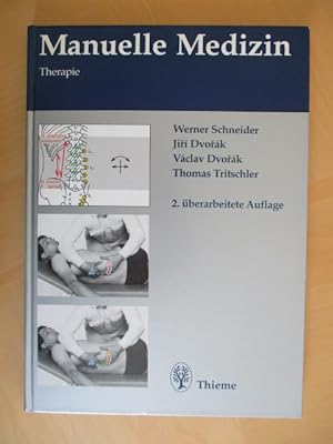 Bild des Verkufers fr Manuelle Medizin - Therapie. 2. berarbeitete Auflage. zum Verkauf von Brcke Schleswig-Holstein gGmbH