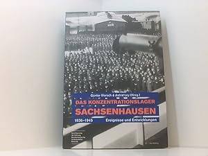 Bild des Verkufers fr Das Konzentrationslager Sachsenhausen 1936 1945: Ereignisse und Entwicklungen (Schriftenreihe der Stiftung Brandenburgische Gedenksttten) Ereignisse und Entwicklungen ; [eine Ausstellung der Stiftung Brandenburgische Gedenksttten, Gedenksttte und Museum Sachsenhausen] zum Verkauf von Book Broker