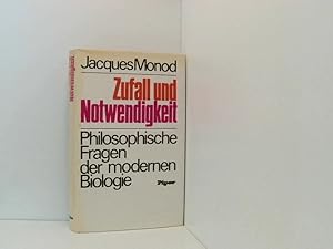 Immagine del venditore per Zufall und Notwendigkeit. Philosophische Fragen der modernen Biologie philos. Fragen d. modernen Biologie venduto da Book Broker