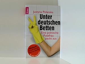 Immagine del venditore per Unter deutschen Betten: Eine polnische Putzfrau packt aus eine polnische Putzfrau packt aus venduto da Book Broker