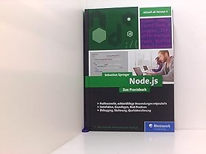 Immagine del venditore per Node.js: Das umfassende Handbuch. Serverseitige Webapplikationen mit JavaScript entwickeln das Praxisbuch venduto da Book Broker