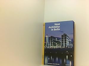 Bild des Verkufers fr Neue Architektur in Berlin Arnt Cobbers (Text). Gnter Schneider (Fotos) zum Verkauf von Book Broker