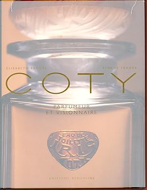 Coty: Parfumeur et visionnaire (French Edition)