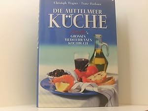 Seller image for Die Mittelmeer Kche: Novelli's groes mediterranes Kochbuch Novelli's groes mediterranes Kochbuch for sale by Book Broker