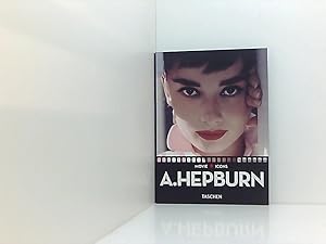 Seller image for Audrey Hepburn ed. Paul Duncan. Text F. X. Feeney. Photos The Kobal Collection. [German transl.: Thomas J. Kinne. French transl.: Alice Petillot] for sale by Book Broker