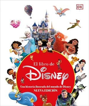 Immagine del venditore per El libro de Disney / The Disney Book : Una historia ilustrada del mundo de Disney / A Celebration of the Worlds of Disney -Language: spanish venduto da GreatBookPrices