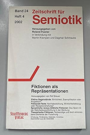 Bild des Verkufers fr Zeitschrift fr Semiotik, Bd. 24, Heft 4, 2002: Fiktionen als Reprsentationen. zum Verkauf von Fundus-Online GbR Borkert Schwarz Zerfa