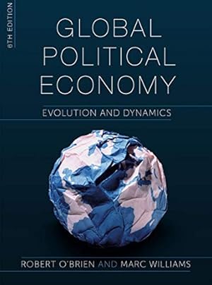 Seller image for Global Political Economy: Evolution and Dynamics for sale by WeBuyBooks