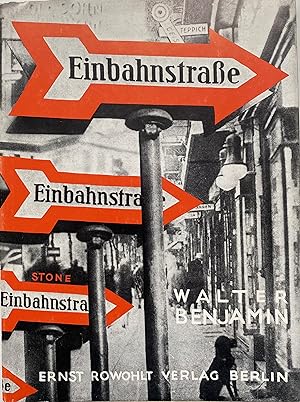 Einbahnstrasse. ( Faksimile der Erstausgabe ).