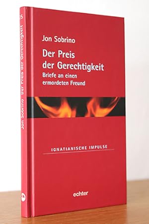 Bild des Verkufers fr Der Preis der Gerechtigkeit. Briefe an einen ermordeten Freund zum Verkauf von AMSELBEIN - Antiquariat und Neubuch