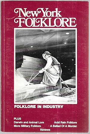 New York Folklore Vol. 14, Nos 1-2 . Folklore in Industry