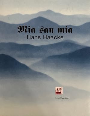 Immagine del venditore per Hans Haacke: Mia San Mia. venduto da Wissenschaftl. Antiquariat Th. Haker e.K