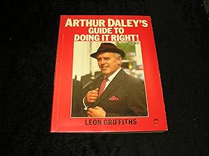 Image du vendeur pour Arthur Daley's Guide to Doing It Right mis en vente par Yare Books
