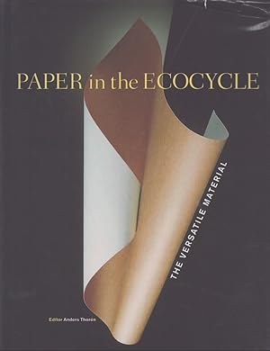 Paper in the Ecocycle : The Versatile Material