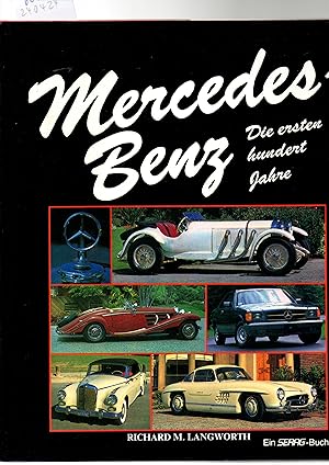 Mercedes-Benz. Die ersten hundert Jahre.