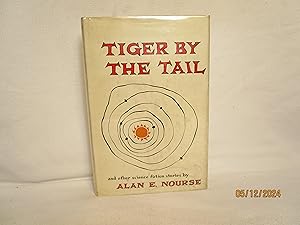 Immagine del venditore per Tiger by the Tail venduto da curtis paul books, inc.