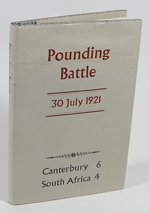 Immagine del venditore per Pounding Battle: Match Report Canterbury v. South Africa played at Lancaster Park, Christchurch Saturday, 30 July 1921 venduto da Renaissance Books, ANZAAB / ILAB