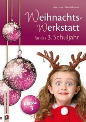 Seller image for Die Weihnachts-Werkstatt fr das 3. Schuljahr for sale by moluna