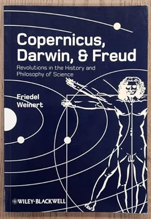 Seller image for Copernicus, Darwin and Freud, Revolutions in the History and Philosophy of Science for sale by Frans Melk Antiquariaat